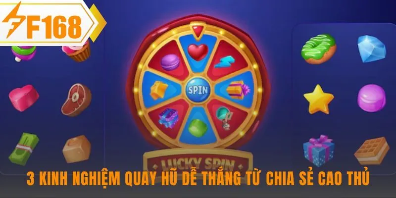 Cách chơi nổ hũ hiệu quả nhờ áp dụng kinh nghiệm cao thủ