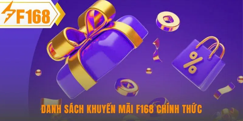 Khuyến mãi F168 nổi bật với ưu đãi nạp đầu và hoàn trả