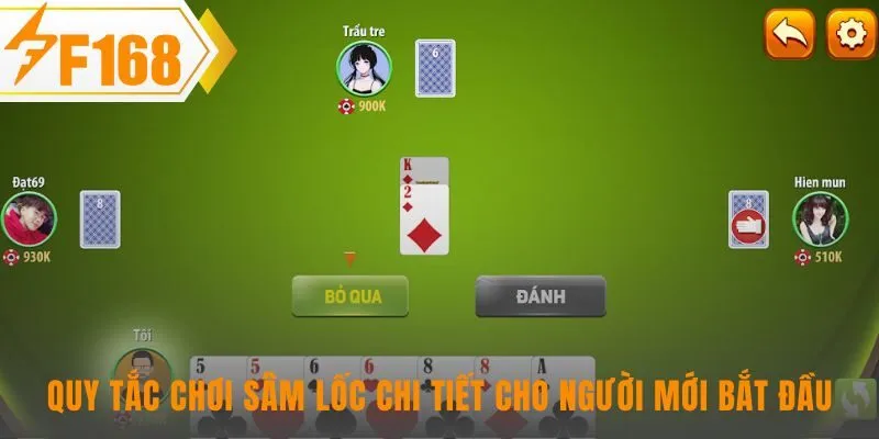 Luật chơi sâm lốc với mục tiêu hết 10 lá bài đầu tiên